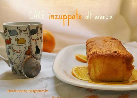 Cake Inzuppato all'Arancia