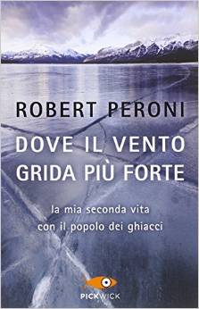 Dove il vento grida più forte Robert Peroni
