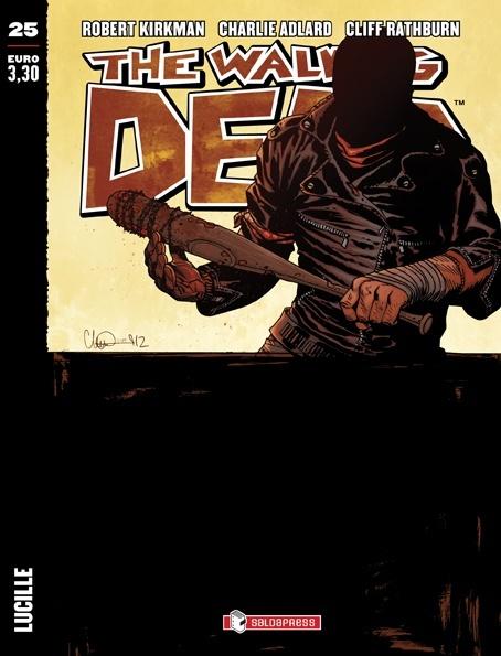 The Walking Dead 25: in edicola e in fumetteria da venerdì 14 novembre The Walking Dead 25: in edicola e in fumetteria da venerdì 14 novembre