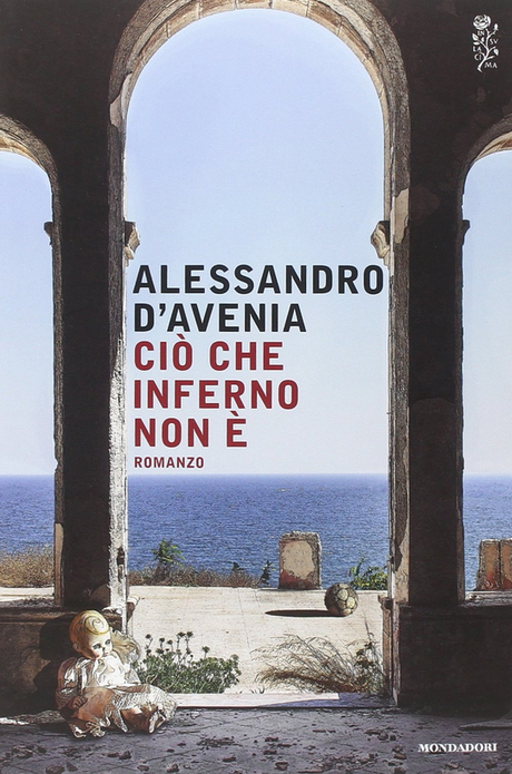 “Ciò che inferno non è” di Alessandro D’Avenia