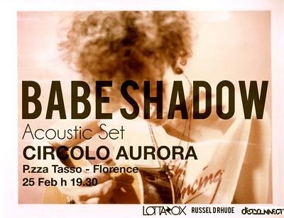 babe shadow @ circolo aurora
