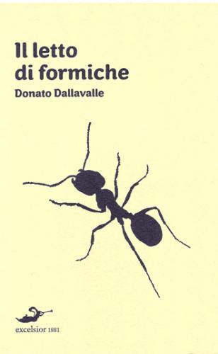 Il letto di formiche, di Donato Dallavalle (excelsior 1881)