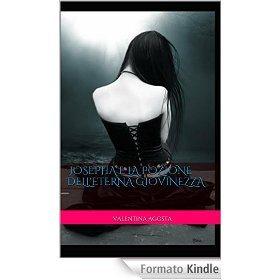 Josepha e la pozione dell'eterna giovinezza eBook: Valentina Agosta: Amazon.it: Kindle Store