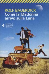 Come la Madonna arrivò sulla Luna