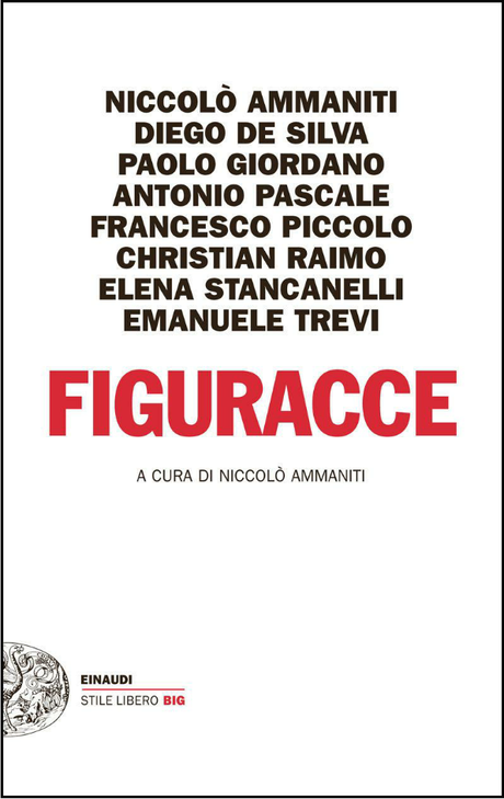 Figuracce, frasi [autori vari]