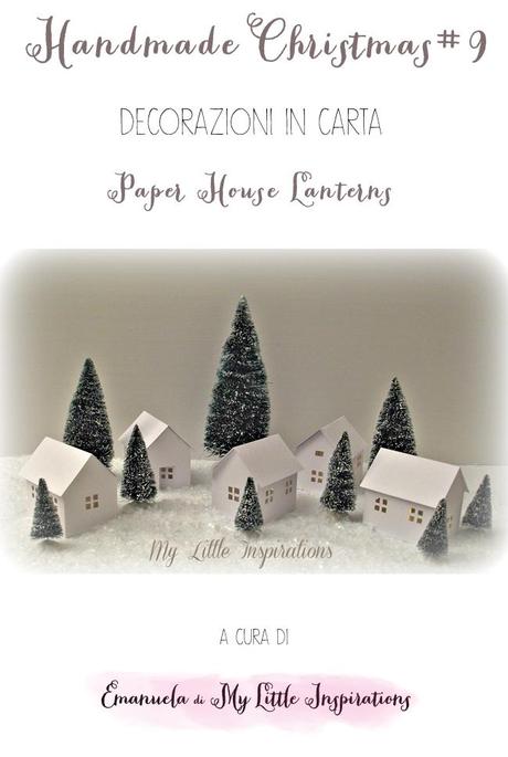 Villaggio di Lanternine di Carta {DIY Paper Craft}