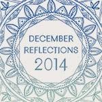 DECEMBER REFLECTIONS 2014 by Susannah Conway