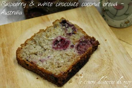 Raspberry & white chocolate coconut bread - il pane dolce per la colazione australiana