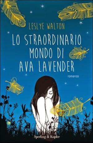 Recensione: Lo straordinario mondo di Ava Lavender di Leslye Walton