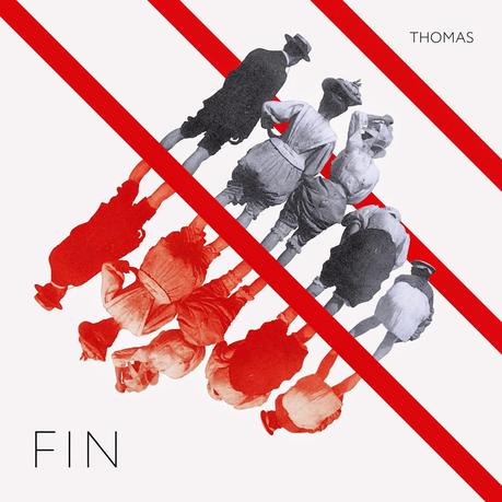 Thomas - “Fin”