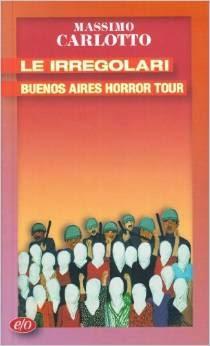 Le irregolari - Buenos Aires Horror Tour