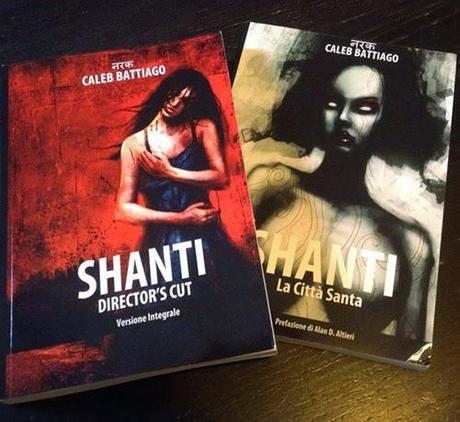 Shanti - Director's Cut - La Versione Integrale del Romanzo