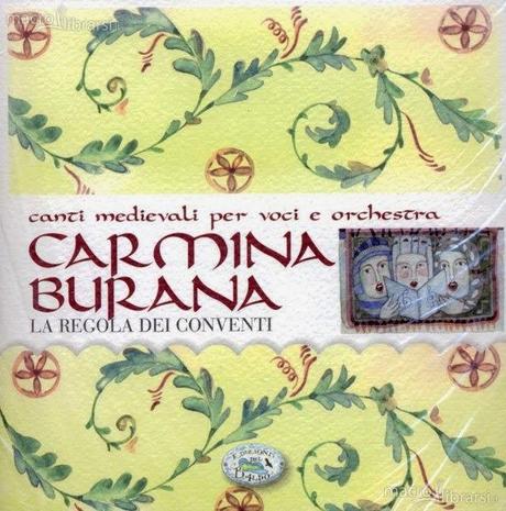 Carmina Burana. CD Musica Autori Vari