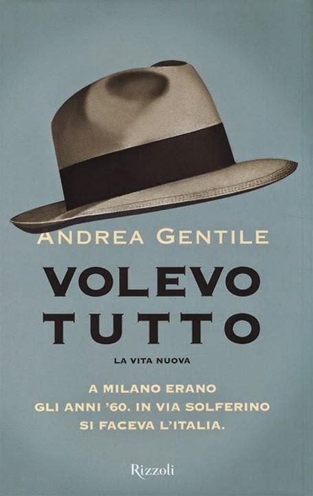 Volevo tutto di Andrea Gentile