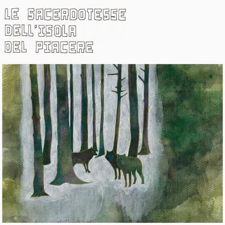 “Tutto”, album d'esordio de Le Sacerdotesse dell' Isola del Piacere.