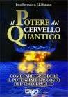 Il potere del cervello quantico di Italo Pentimalli e J. L. Marshall