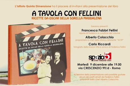 A TAVOLA CON FELLINI con Francesca Fellini e Alberto Colacchio‏
