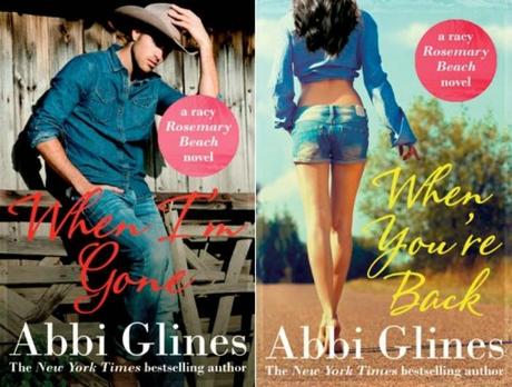 News: Cover Reveal When I'm Gone/ When You're Back di Abbi Glines, Rosemary Beach Series