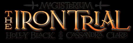 L’anno di ferro di Cassandra Clare e Holly Black [Magisterium #1]