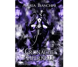 Recensioni - “Cronache Infernali” di Alexia Bianchini