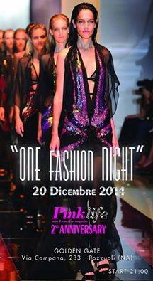 ONE FASHION NIGHT 2014 MODA PARTY GOLDEN GATE NAPOLI