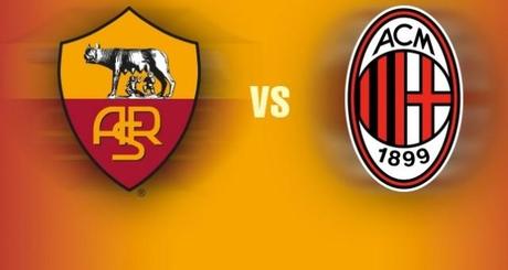 Roma-Milan, Rojadirecta in Streaming Diretta Live Tv : Probabili Formzaioni