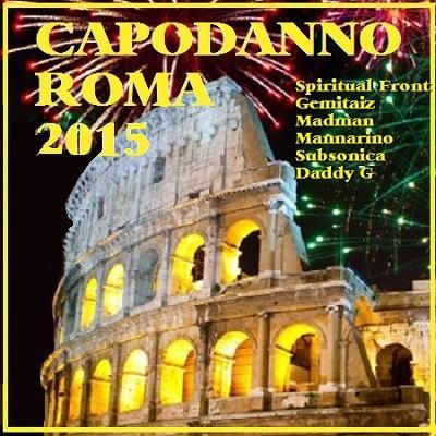 Capodanno Roma 2015: concertone al Circo Massimo e festa vintage ai Fori Imperiali.