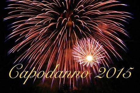 Capodanno 2015: ecco gli eventi in programma per l’ultimo dell’anno