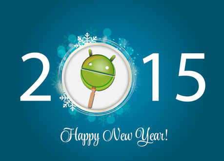 Buon 2015 :-) Foto di auguri con un tocco di Android da mandare ai vostri amici su Whatsapp, Fb, ecc.