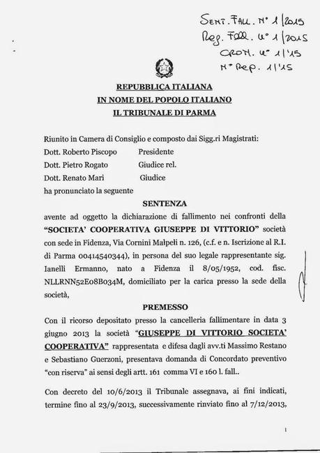 DICHIARATO IL FALLIMENTO DELLA COOPERATIVA DI VITTORIO E DI POLIS DICHIARATO IL FALLIMENTO DELLA COOPERATIVA DI VITTORIO E DI POLIS