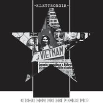 Elettronoir – E Che Non Se Ne Parli Più Elettronoir – E Che Non Se Ne Parli Più