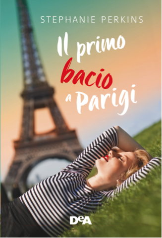 Anteprima: Il primo bacio a Parigi di Stephanie Perkins