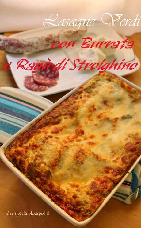 Lasagne Verdi con Ragù di Strolghino e Burrata