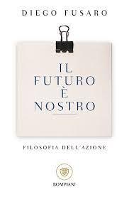 Diego Fusaro, Il futuro è nostro