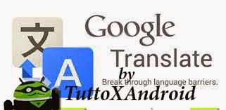 Recensione Google Traduttore con Word Lens [DOWNLOAD APK]