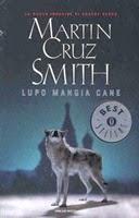 Lupo mangia cane - M. Cruz Smith