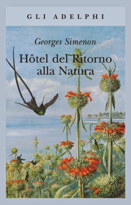 Hôtel del Ritorno alla Natura, di Georges Simenon