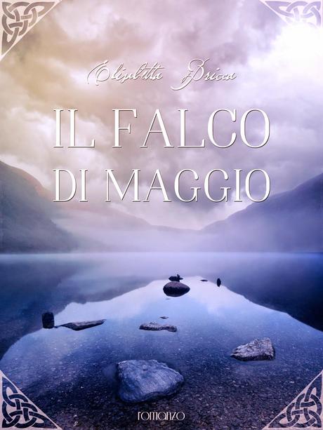 Recensione: Il falco di maggio di Elisabetta Bricca