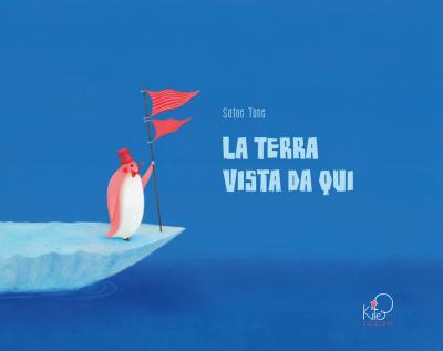 La terra vista da qui, di Satoe Tone, traduzione di Giulia Belloni e Valentina Mai, Kite edizione 2014, 15 €.