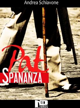 Antonio Schiavone esce con “Pat Spananza”