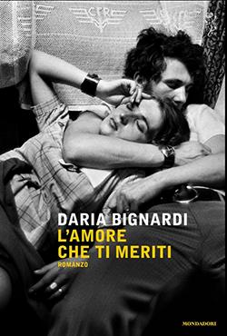 Recensione di L’amore che ti meriti di Daria Bignardi