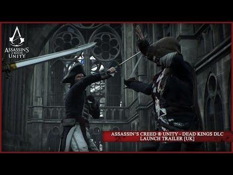 Assassin’s Creed Unity: Dead Kings – Eterna gloria ai Re