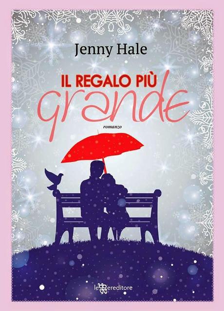 [Recensione] Il regalo più grande di Jenny Hale