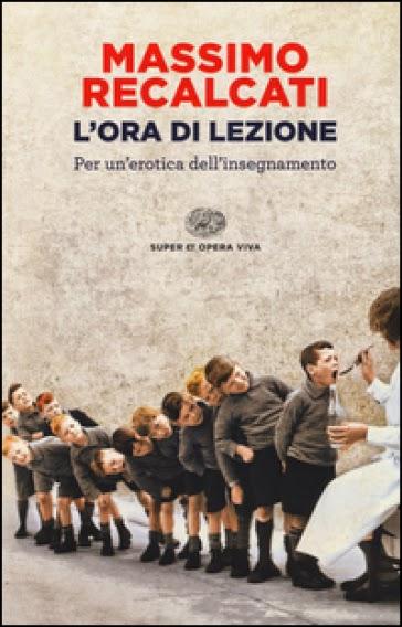 L'ora di lezione - Massimo Recalcati