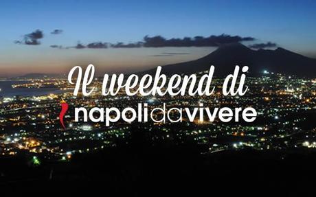 45 eventi a Napoli per il weekend del 31 gennaio – 1 febbraio 2015