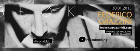 SPECIAL GUEST FEDERICO GRAZZINI  &  resident dj PEGOLAND @ BLOK C/O SOCIAL CLUB