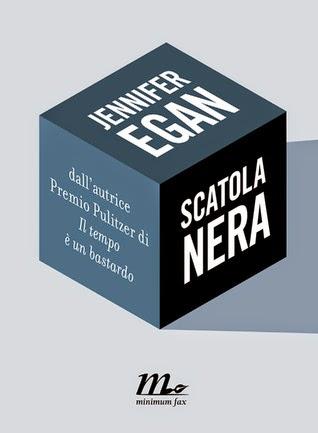 Scatola nera - Jennifer Egan