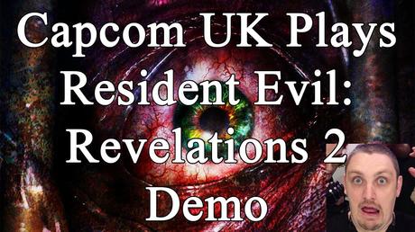 Resident Evil Revelations 2 - Video gameplay da Capcom UK