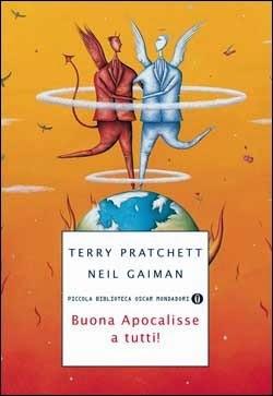 Buona Apocalisse a tutti! - Terry Pratchett, Neil Gaiman