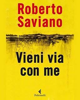 Il libro del giorno: Vieni via con me di Roberto Saviano (Feltrinelli)